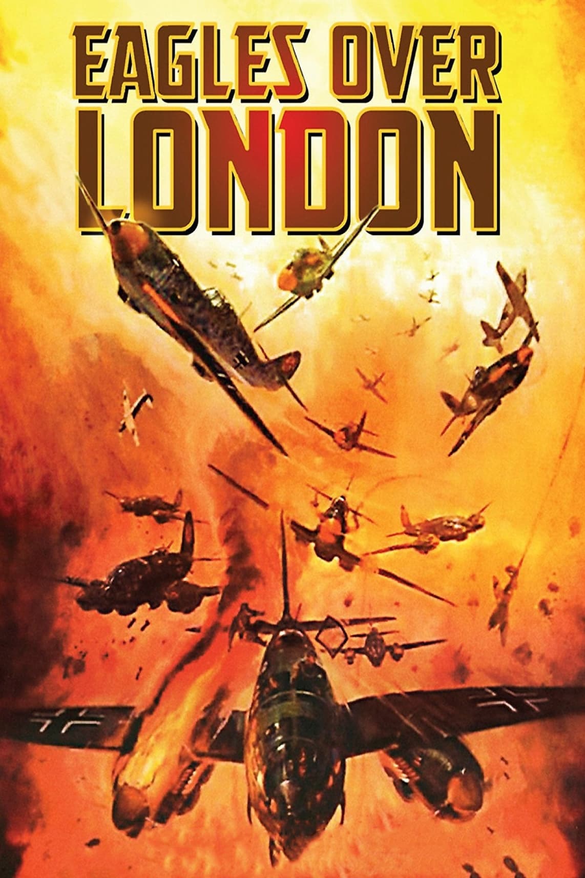 Eagles Over London (1969)