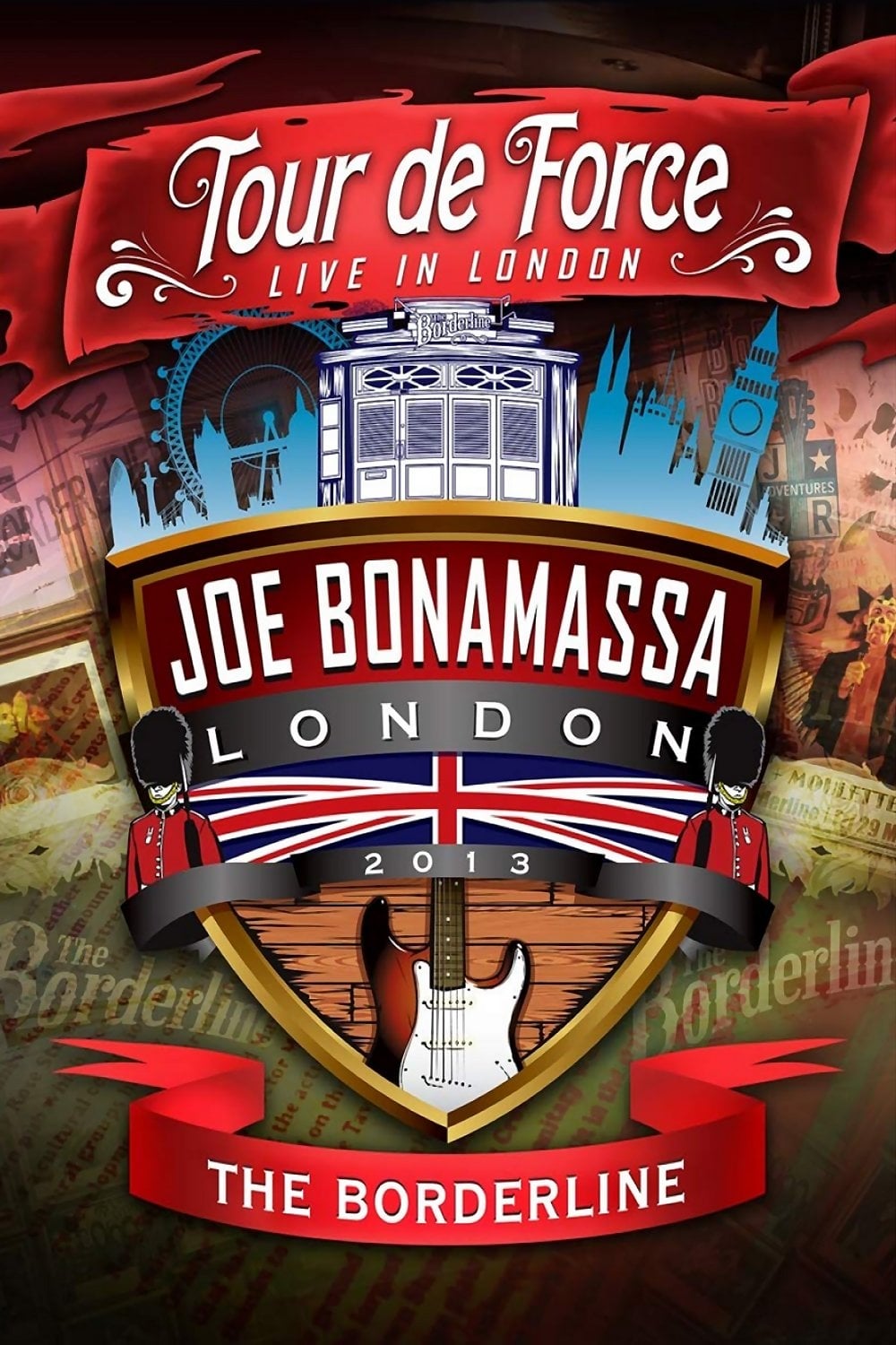 Joe Bonamassa: Tour de Force, Live in London [Night 1] - The Borderline