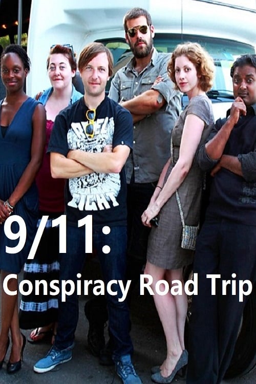 9/11: Conspiracy Road Trip