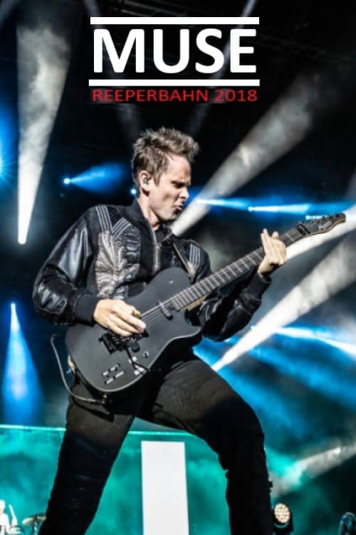 MUSE: Live At Reeperbahn Festival 2018