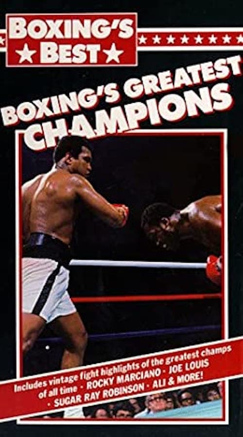 Boxing's Greatest Champions