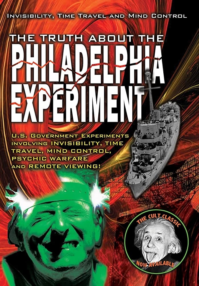 The Truth About The Philadelphia Experiment: Invisibility, Time Travel and Mind Control