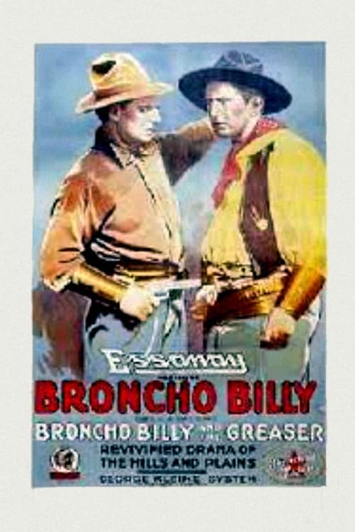 Broncho Billy and the Greaser
