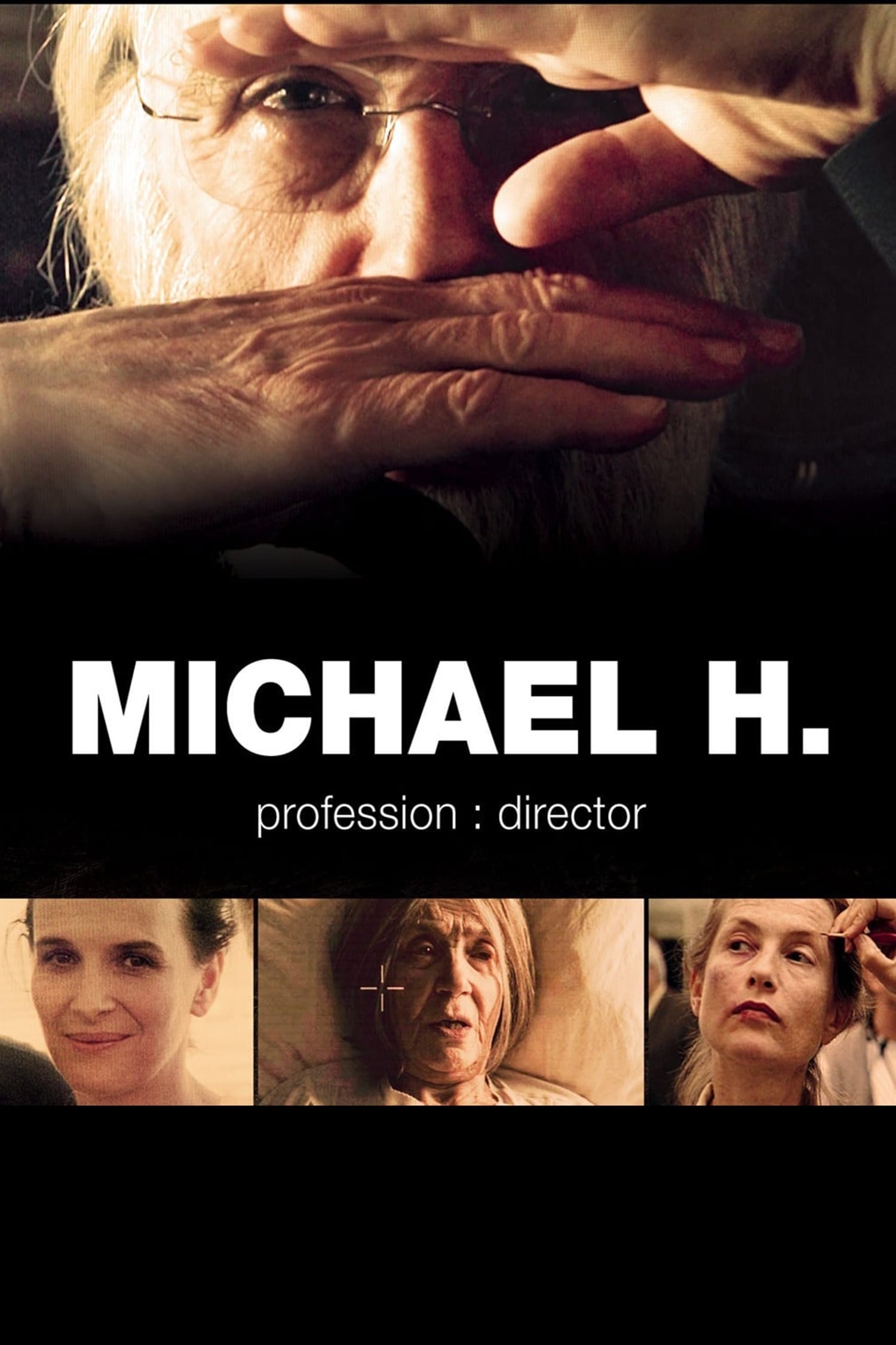 Michael H. – Profession: Director (2013)