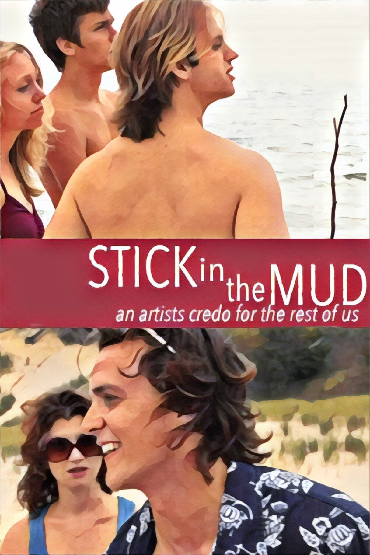 Stick in the Mud