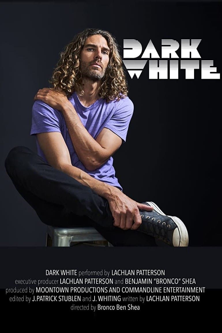 Lachlan Patterson: DARK WHITE