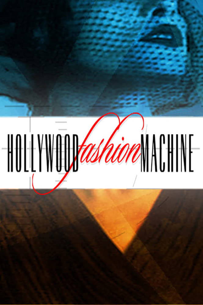 The Hollywood Fashion Machine