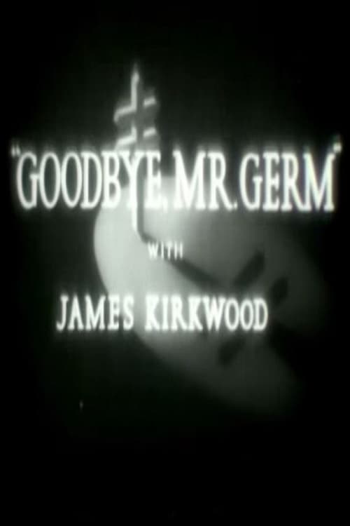 Goodbye, Mr. Germ (1940)