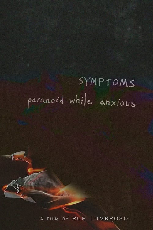 symptoms: paranoid while anxious