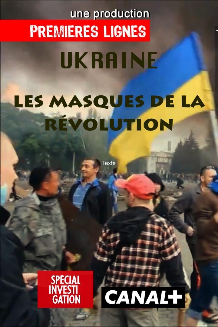 Ukraine: The Masks of the Revolution
