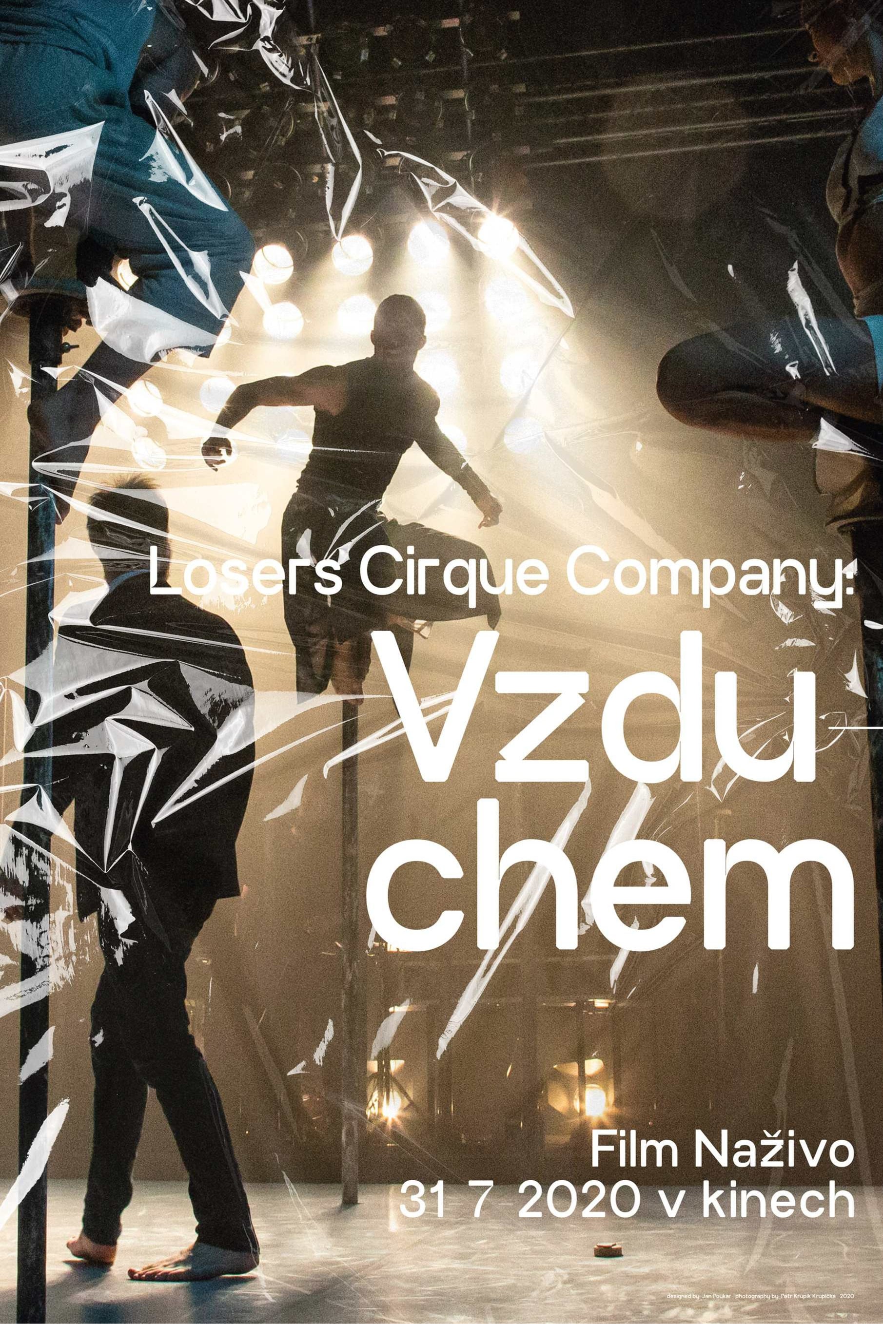 Losers Cirque Company: Vzduchem