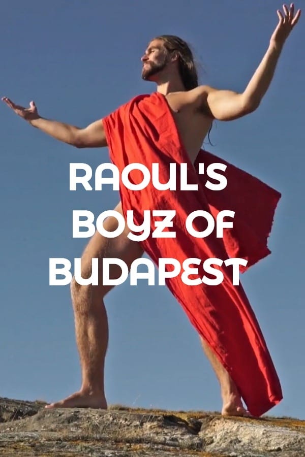 Raoul's Boyz of Budapest