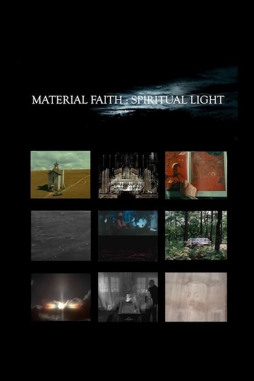 Material Faith : Spiritual Light