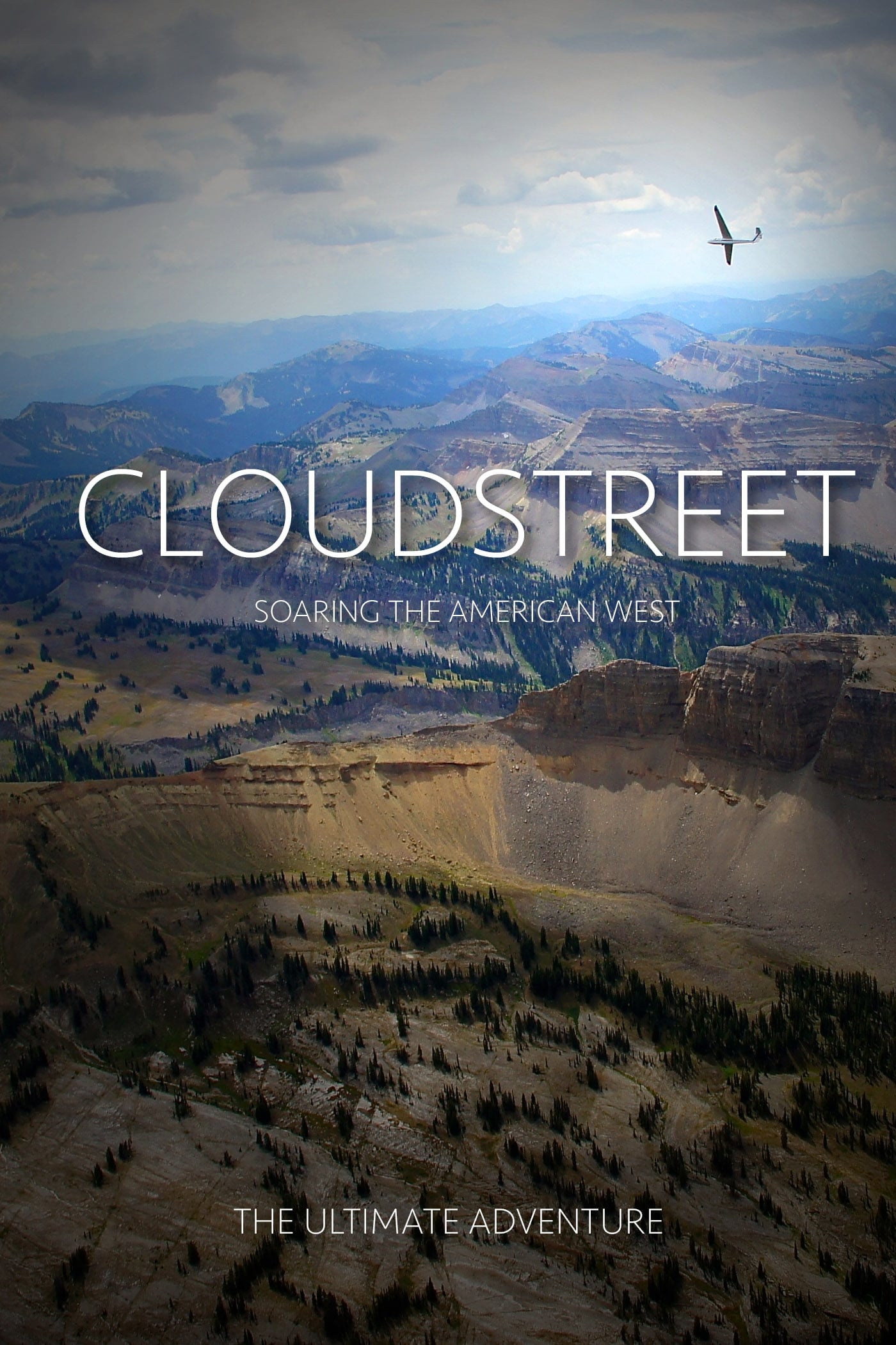 CloudStreet: Soaring The American West