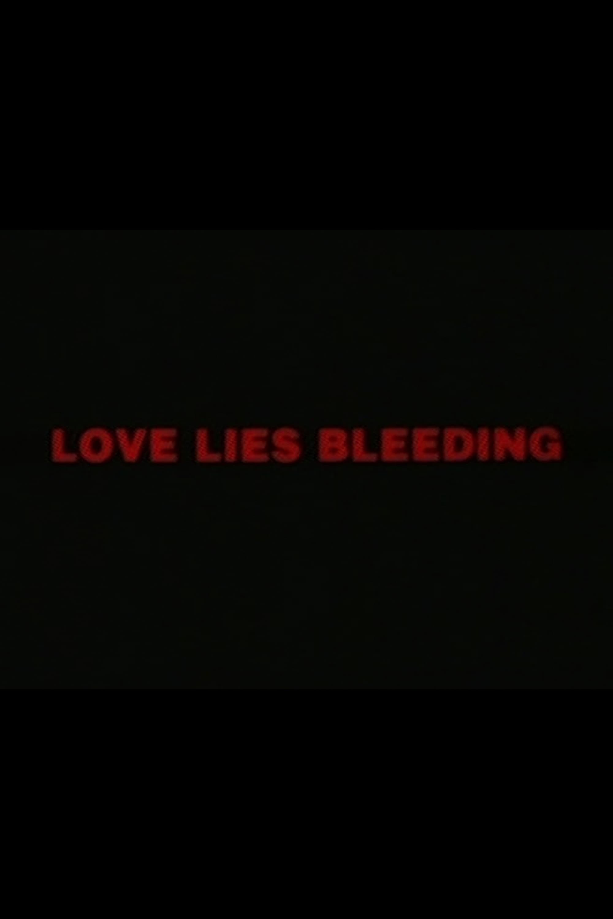 Love Lies Bleeding