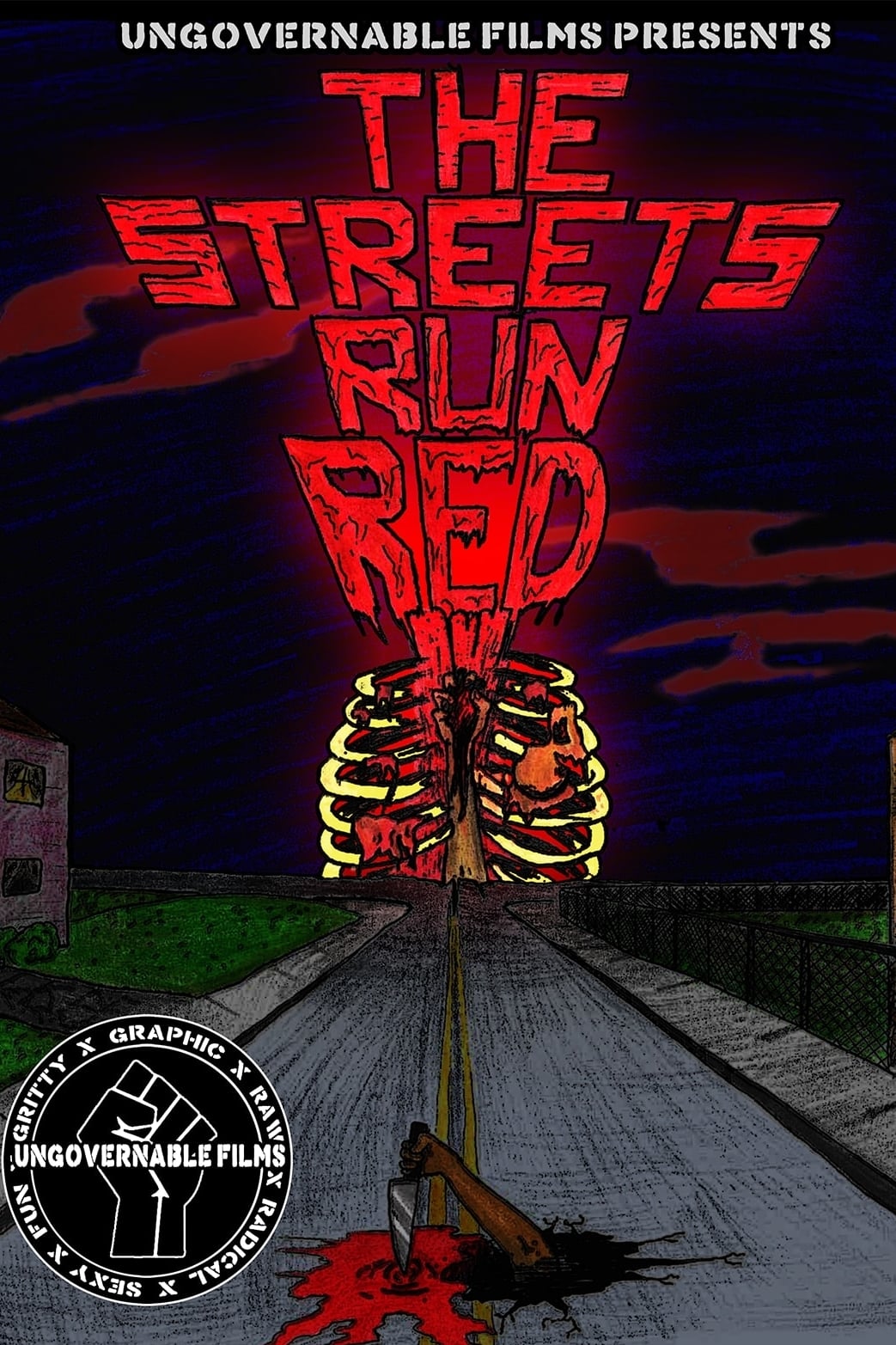 The Streets Run Red (2017)