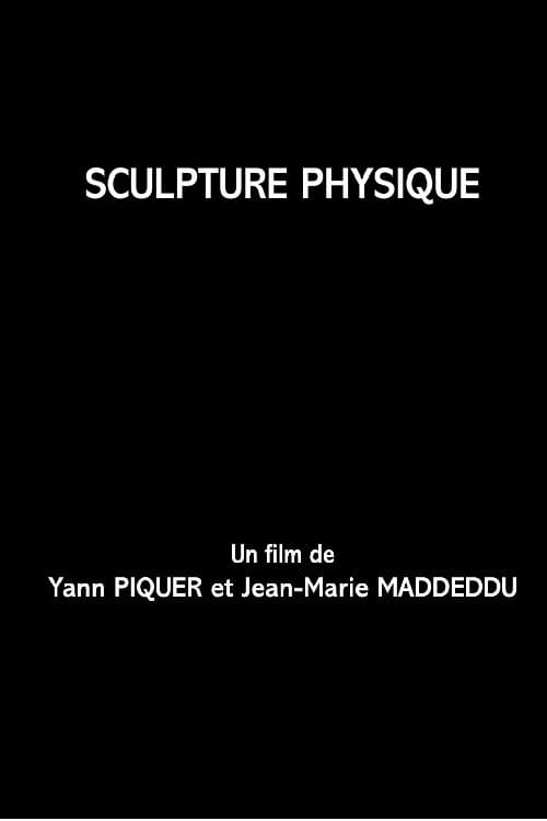 Physical Sculpture