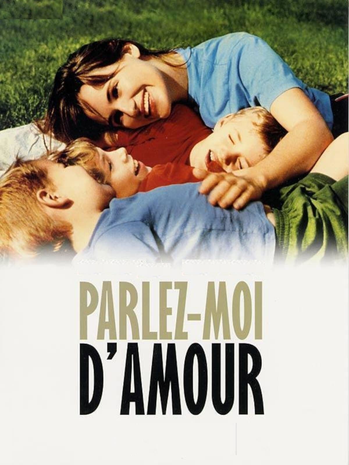 Parlez-moi d'amour (2002)