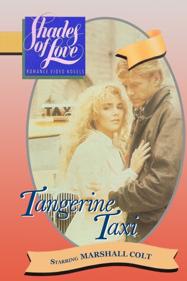 Shades of Love: Tangerine Taxi