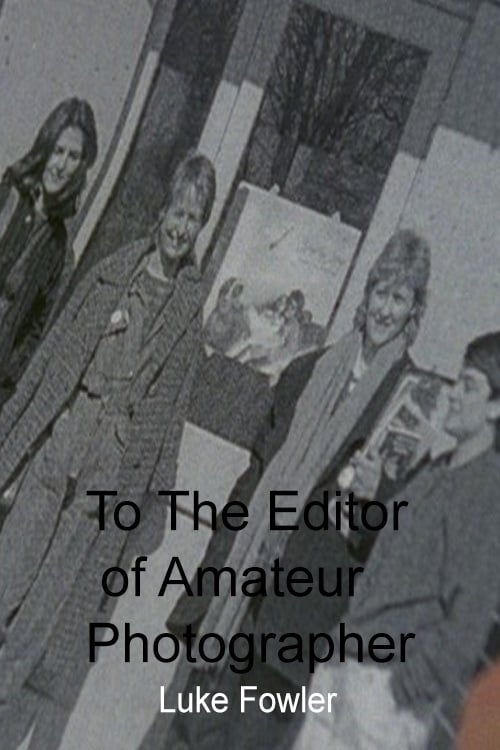 To The Editor of Amateur Photographer