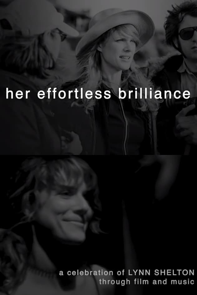 Her Effortless Brilliance: A Celebration of Lynn Shelton Through Film and Music (2020)