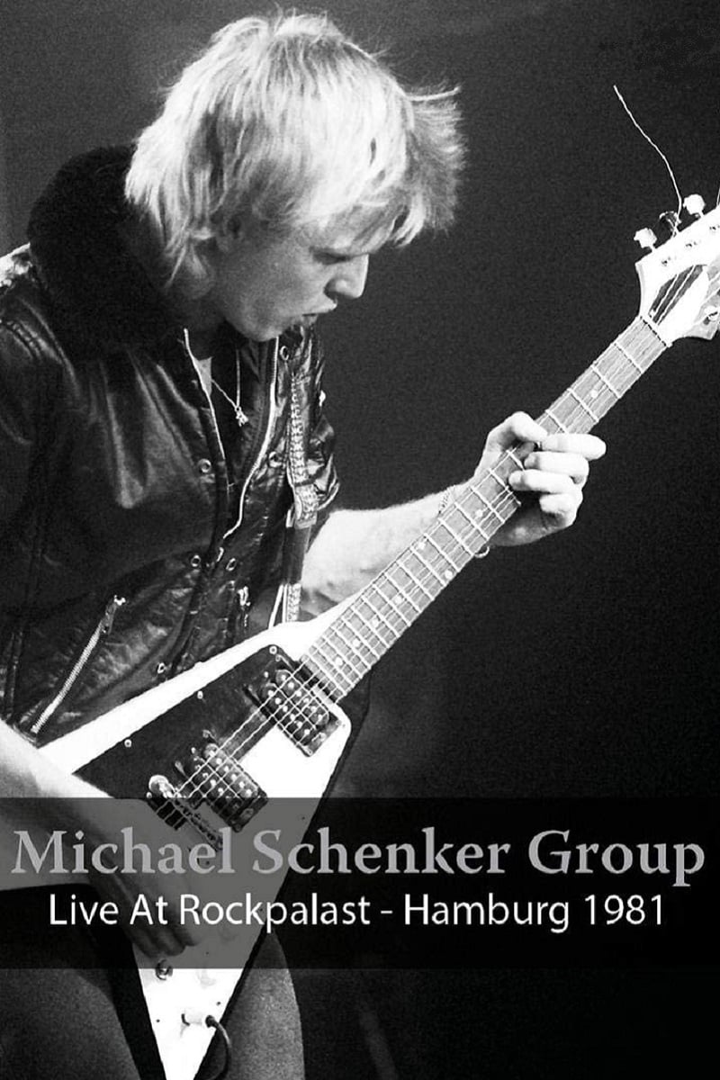 Michael Schenker Group: Live At Rockpalast - Hamburg 1981