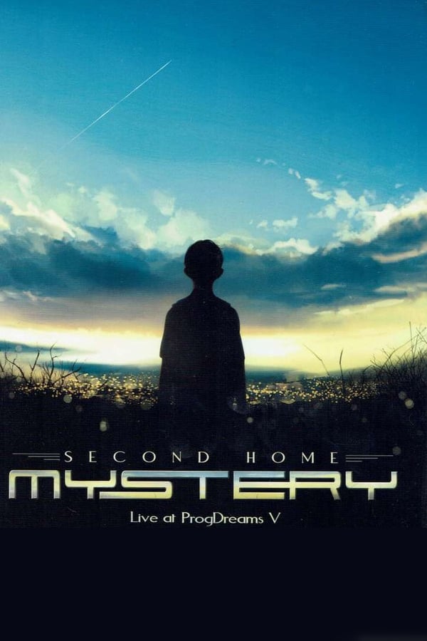 Mystery: Second Home (Live at ProgDreams V)