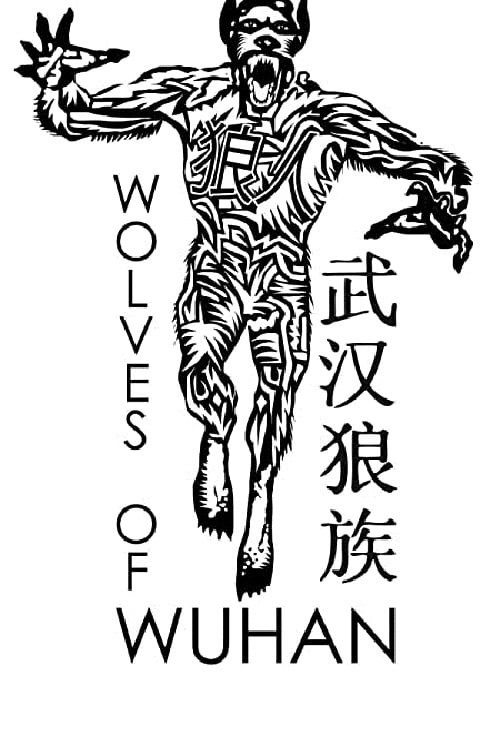 Wolves of Wuhan