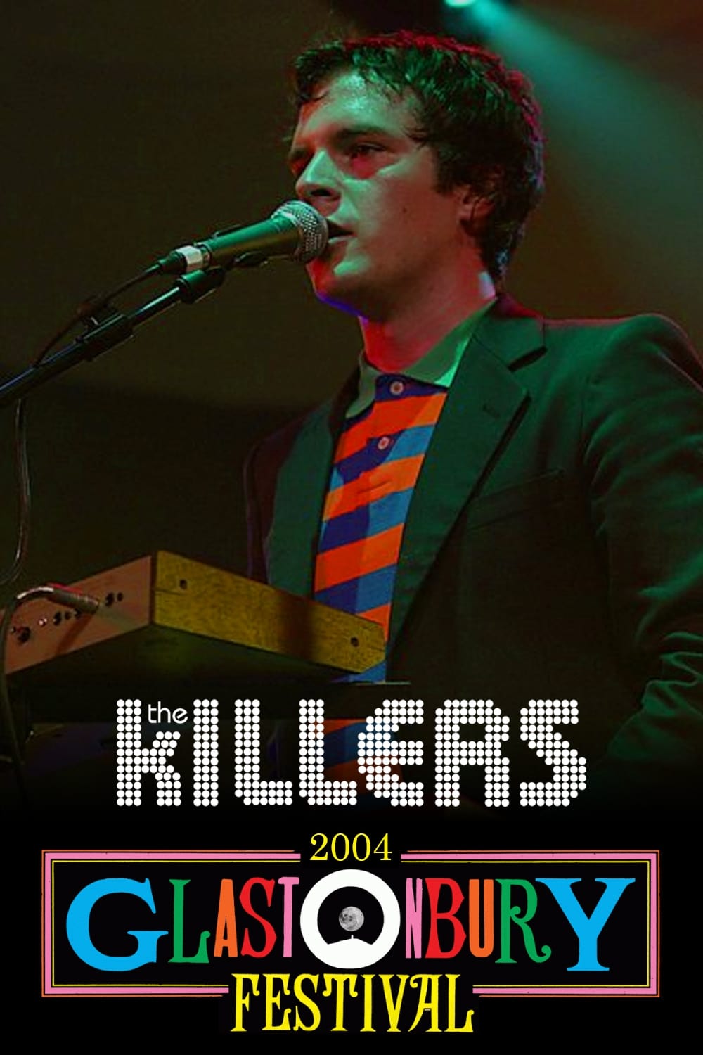 The Killers: Live at Glastonbury 2004
