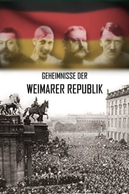 Geheimnisse der Weimarer Republik