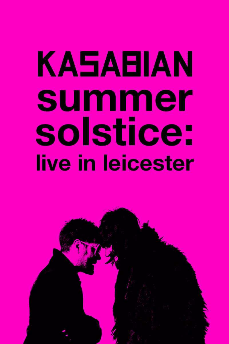 Kasabian: Summer Solstice: Live in Leicester