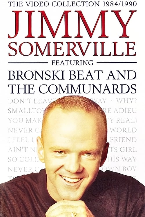 Jimmy Somerville: The Video Collection 1984/1990 (Featuring Bronski Beat and The Communards)