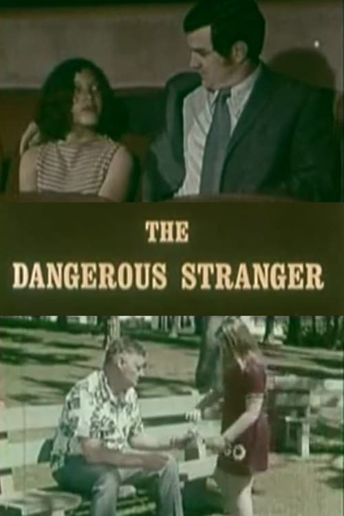 The Dangerous Stranger