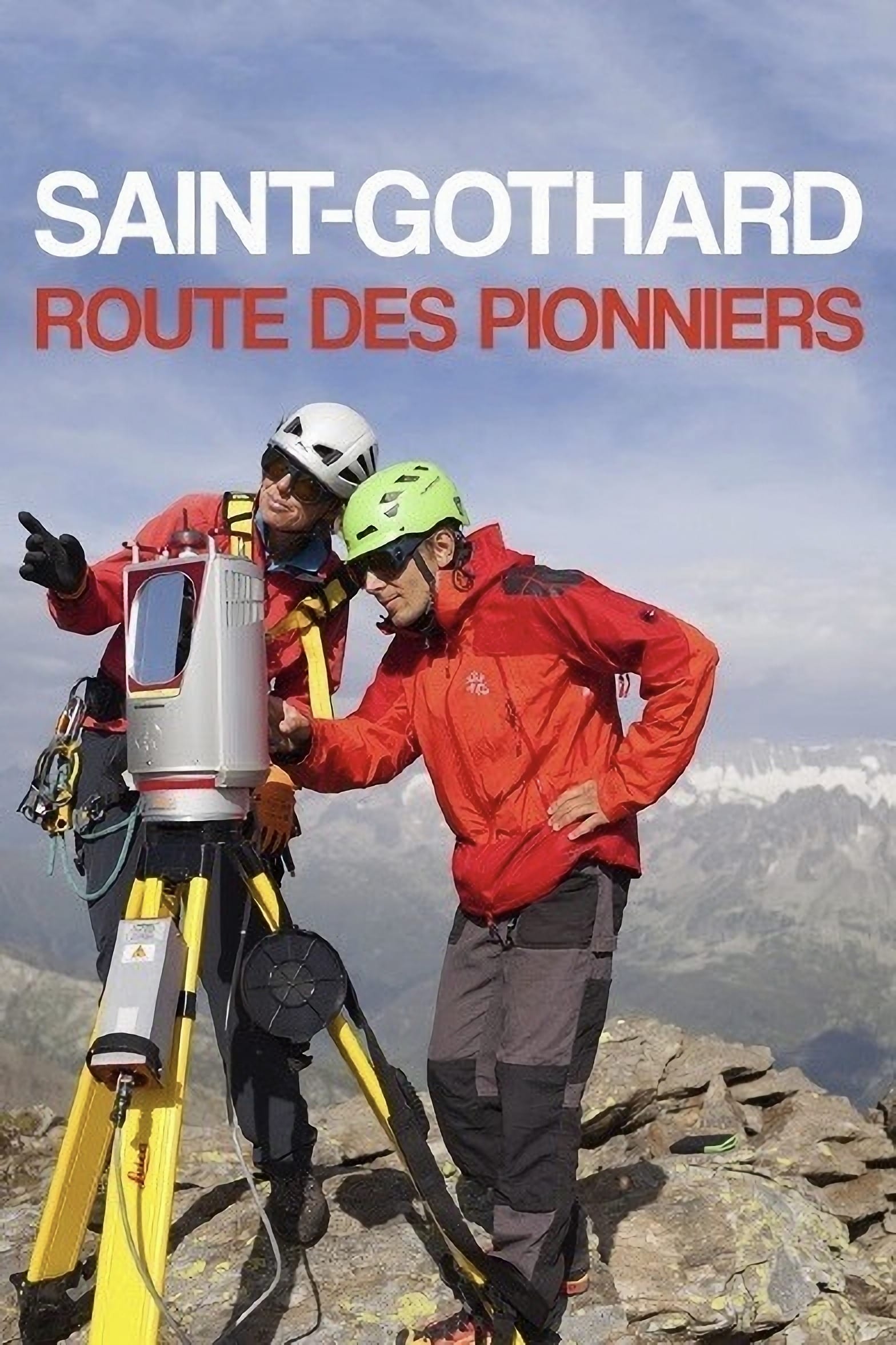 Saint-Gothard - Route des pionniers