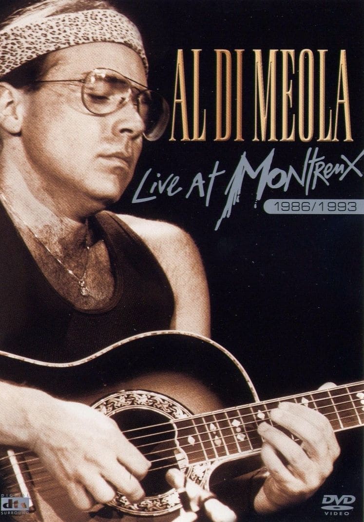 Al Di Meola - Live at Montreux 1986, 1989, 1993