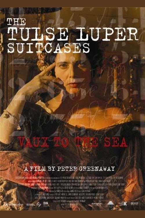 Las maletas de Tulse Luper 2. De Vaux al mar (2004)