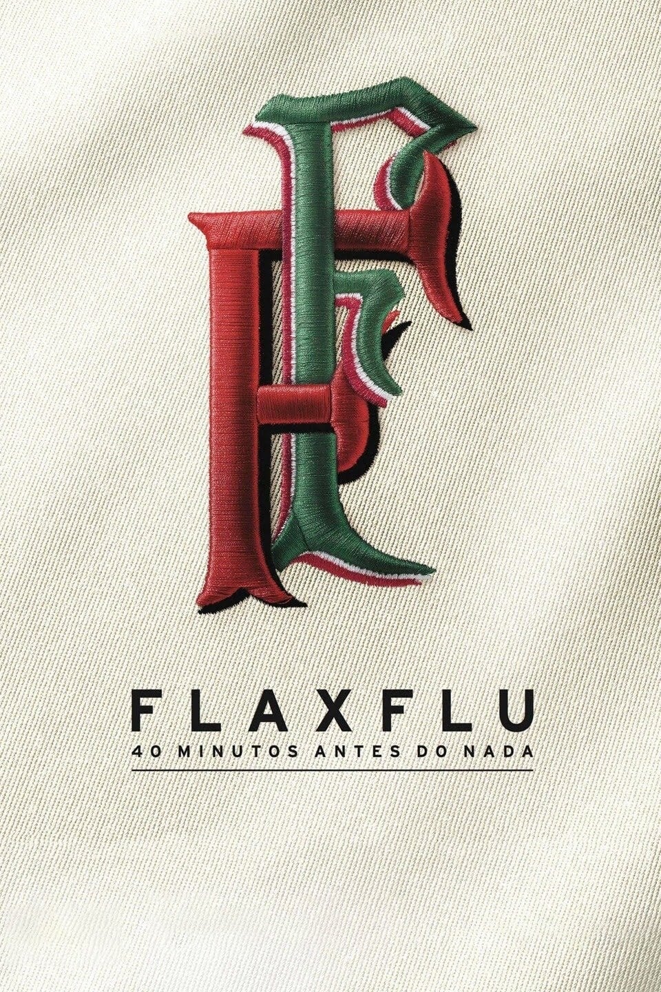 Fla x Flu - 40 Minutos Antes do Nada