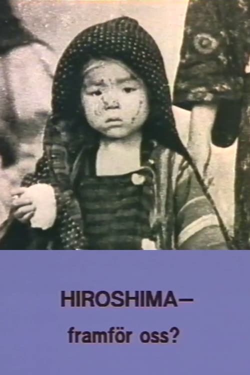 Hiroshima - Ahead of Us?