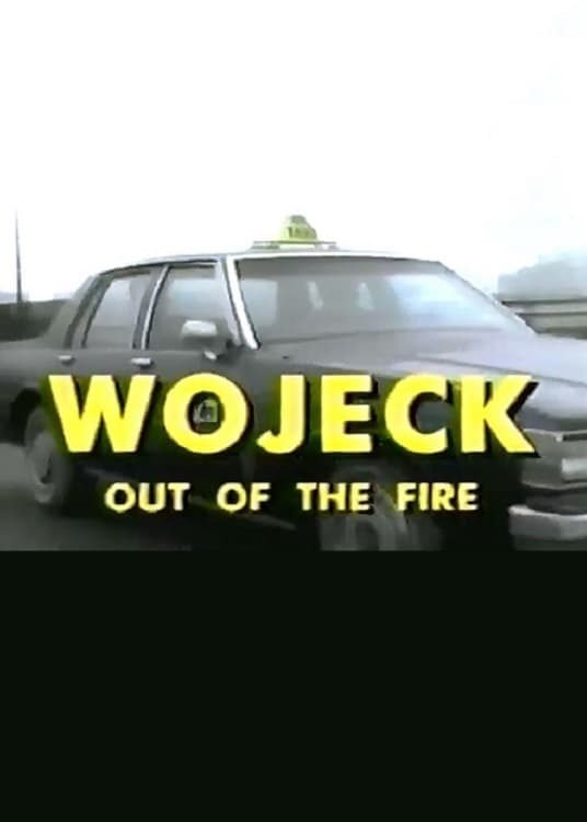 Wojeck: Out of the Fire