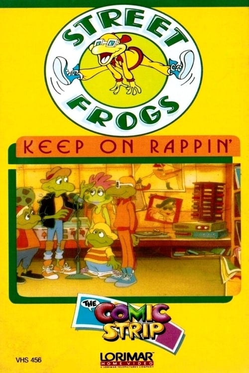 Street Frogs: Keep on Rappin'