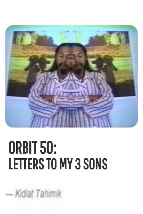Orbit 50: Letters to My 3 Sons