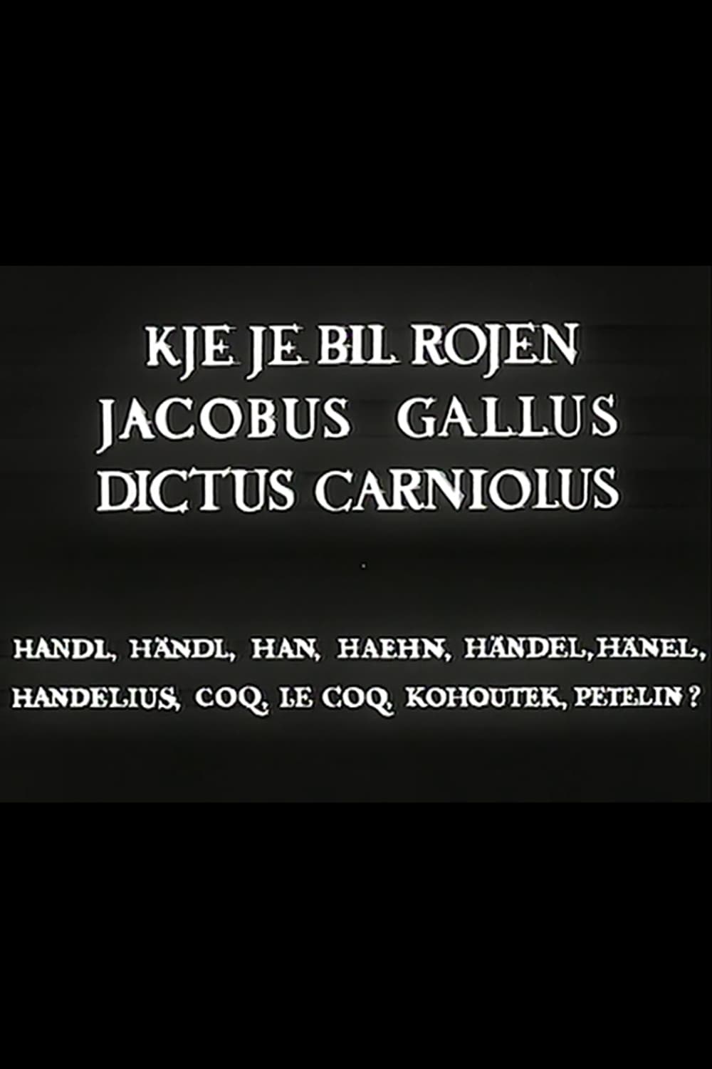 Where Was Jacobus Gallus Born