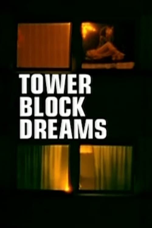 Tower Block Dreams