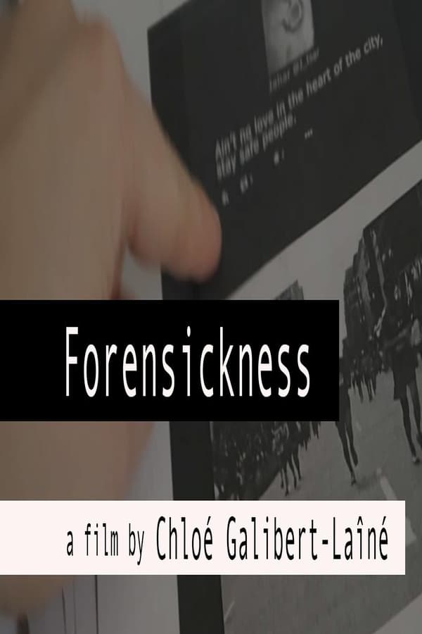Forensickness