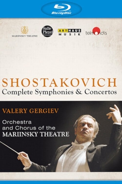 Dmitri Shostakovich - Complete Symphonies & Concertos (Valery Gergiev, Mariinsky Orchestra)