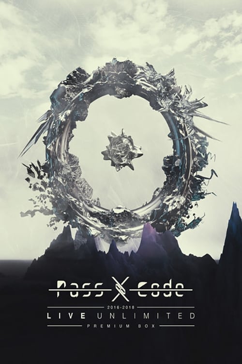 PassCode 2016-2018 LIVE UNLIMITED