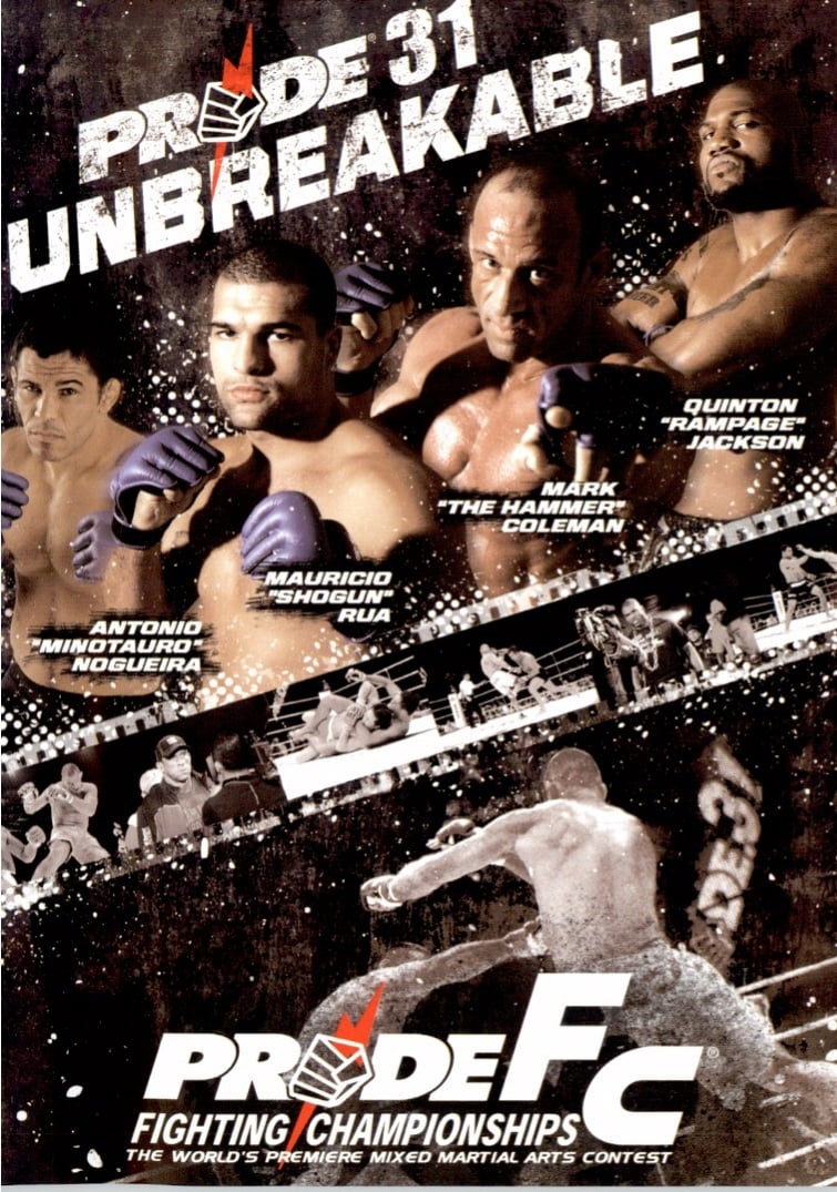 Pride 31: Unbreakable (2006)