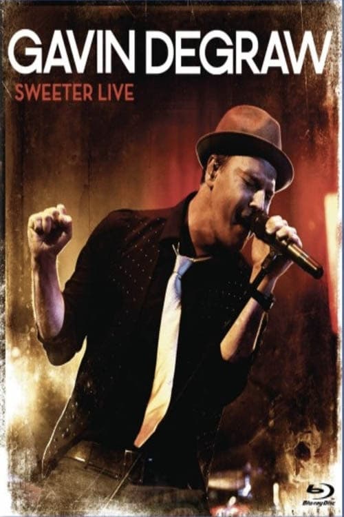 Gavin DeGraw: Sweeter Live