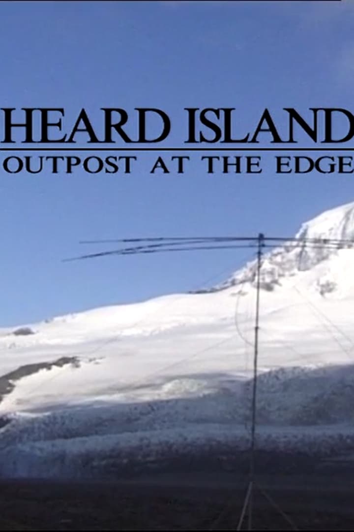 Heard Island - Outpost at the Edge