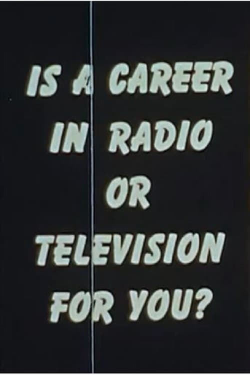 Is a Career In Radio or Television for You?